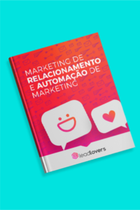 Marketing de Relacionamento e Automação de Marketing